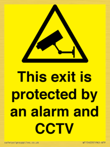 This exit is protected by an alarm and CCTV
